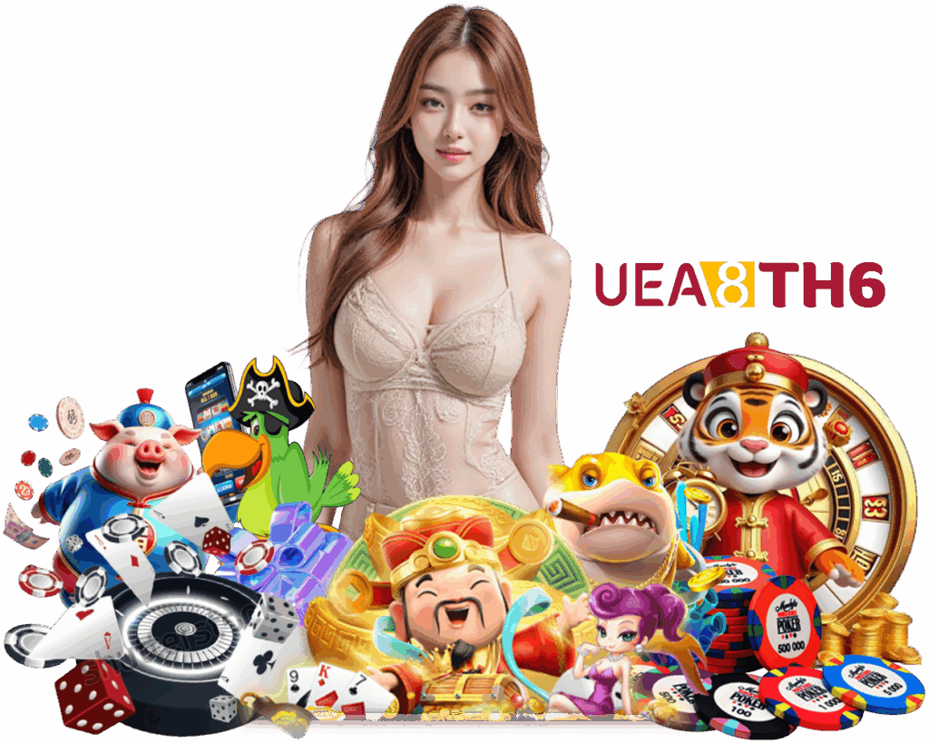 UEA8TH6 แจ็คพอตแตกไว